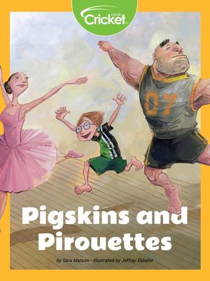 cover image of Pigskins and Pirouettes
